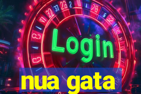 nua gata